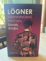 L&ouml;gner : osanningens historia