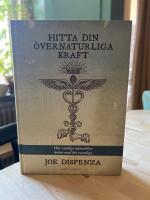 Hitta din &ouml;vernaturliga kraft : hur vanliga m&auml;nniskor lyckas med det ovanliga