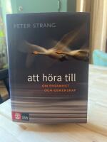 Att h&ouml;ra till : om ensamhet och gemenskap
