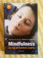 Mindfulness : en v&auml;g att hantera sm&auml;rta