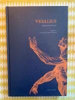 Vesalius - anatomins m&auml;stare