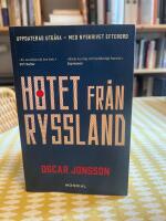 Hotet fr&aring;n Ryssland