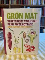 Gr&ouml;n mat : Vegetariskt varje dag fr&aring;n River Cottage