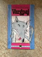 Vargpaj : en bef&auml;ngd och bloddrypande ber&auml;ttelse f&ouml;r beskedliga barn