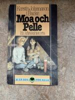 Moa och Pelle : en k&auml;rlekshistoria