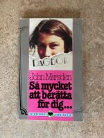 S&aring; mycket att ber&auml;tta f&ouml;r dig