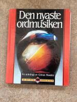 Den nyaste ordmusiken : en antologi
