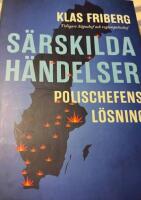 S&auml;rskilda h&auml;ndelser : polischefens l&ouml;sning