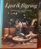 Lust & f&auml;gring : betong och annat pyssel i det gr&ouml;na