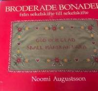 Broderade bonader : från sekelskifte till sekelskifte