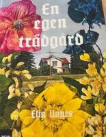 En egen tr&auml;dg&aring;rd