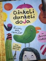 Dinkeli dunkeli doja - rim och ramsor