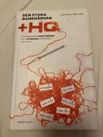 Den stora bankh&auml;rvan : finansparet Hagstr&ouml;mers och Qvibergs uppg&aring;ng och fall : + HQ