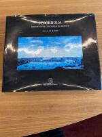 Stockholm : Seen By Five Centuries Of Artists