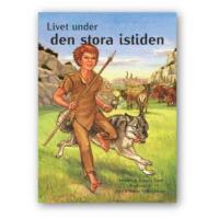 Livet under den stora istiden