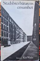 Stadsbrevb&auml;rarens ensamhet : roman