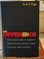 The difference - how the power of diversity creates better groups, firms, schools, and societies