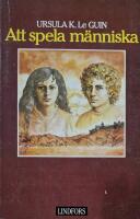 Att spela m&auml;nniska