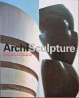 Archisculpture: Dialogue between Architecture and Sculpture from Eighteenth Century yo the Present Day
