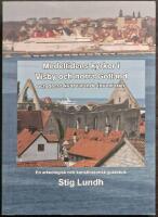 Medeltidens kyrkor i Visby och norra Gotland och deras kvarvarande inventarier : en arkeologisk och konsthistorisk guidebok