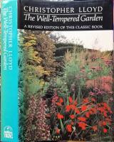 The Well-tempered Garden A Revised edition of the classic Book