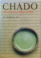 Chado - the Japanese way of tea