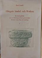 Alings&aring;s landsf. och R&ouml;dene , en hembygdsbok om tv&aring; &Auml;lvsborgssocknars gemensamma historia i stora drag och sm&aring;drag