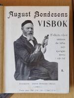 August Bondesons Visbok , Folkets Visor s&aring;dana de lefva och sjungas &auml;nnu i v&aring;r tid Del 1 och 2