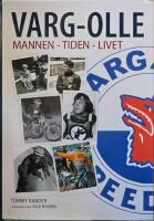 VARG-OLLE. Mannen, tiden, livet.