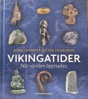 Vikingatider : n&auml;r v&auml;rlden &ouml;ppnades