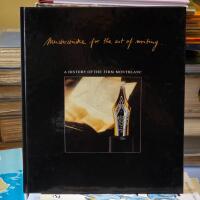 Meisterst&uuml;cke for teh art of writing, A history of the firm Montblanc