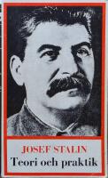 Josef Stalin Teori och praktik
