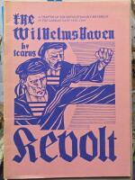 The Wilhelmshaven Revolt  A Chapter of the revolutionary movement in the German Navy 1918 - 1919