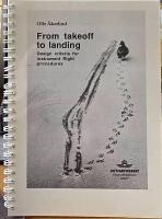From takeoff to landing Design criteria for instrument flight procedures