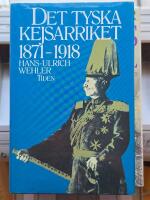 Det tyska kejsarriket 1871-1918