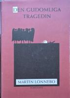 Den gudomliga tragedin - fabel