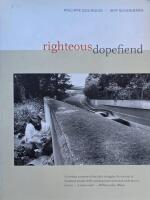 Righteous dopefiend