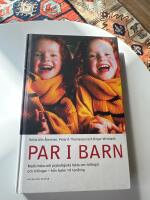 Par i barn : medicinska och psykologiska fakta om tvillingar och trillingar - fr&aring;n foster till ton&aring;ring