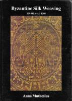 Byzantine silk weaving ad 400 to ad 1200