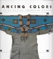 Dancing Colors. Paths of Native American Women