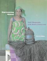 Representing Woman. Sande Masquerades of the Mende of Sierra Leone