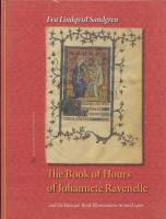 The book of hours of Johannete Ravenelle and the Parisian book illumination around 1400