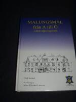 Malungsm&aring;l fr&aring;n A till &Ocirc; : liten uppslagsbok