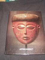 Afrikanskt : inspirationsk&auml;lla f&ouml;r den moderna konsten