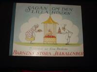 Sagan om den lilla hinden, Bilderbok av Elsa Beskow, Barnens stora julkalender 1944