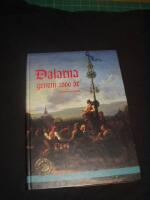 Dalarna genom 2000 &aring;r