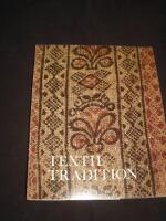 Textil tradition : speglad i Dalarnas museums samlingar
