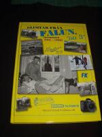 Glimtar fr&aring;n Falun : pressbilder 1916-2008