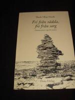 Fri fr&aring;n r&auml;dsla, fri fr&aring;n sorg : zenm&auml;starens v&auml;g till visdom