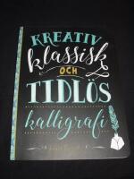 Kreativ klassisk och tidl&ouml;s kalligrafi